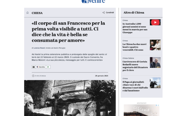 AVVENIRE – «Il corpo di san Francesco per la prima volta visibile a tutti. Ci dice che la vita è bella se consumata per amore»